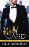 [Billionaire Bachelors 03] • Wild Card (Billionaire Bachelors Book 3)